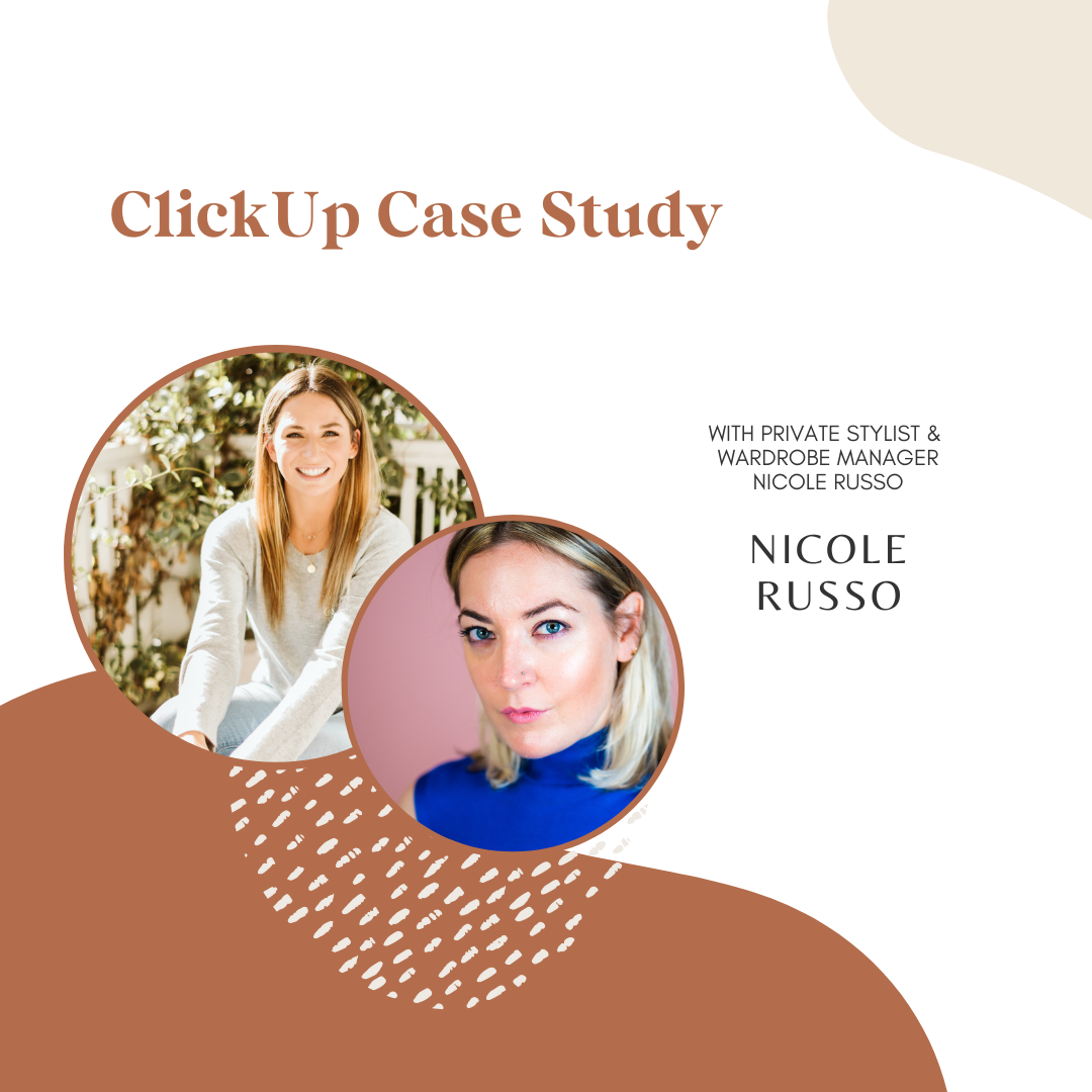 ClickUp Case Study With Private Stylist