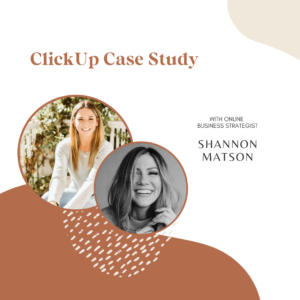 ClickUp Case Study With Online Business Strategist